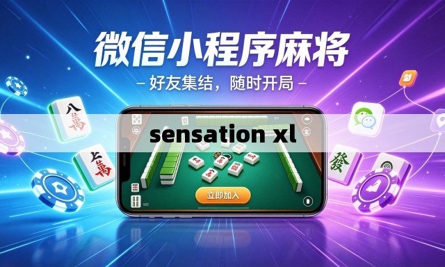 sensation xl sensation xl